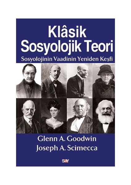 Klasik Sosyolojik Teori - Glenn A. Goodwin