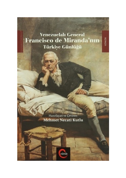 Venezuelalı General Francisco de Miranda'nın Türkiye Günlüğü