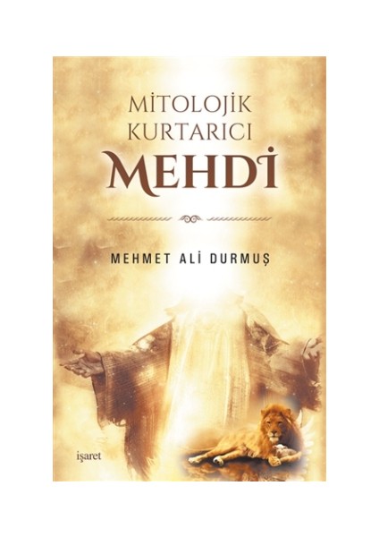 Mitolojik Kurtarıcı Mehdi