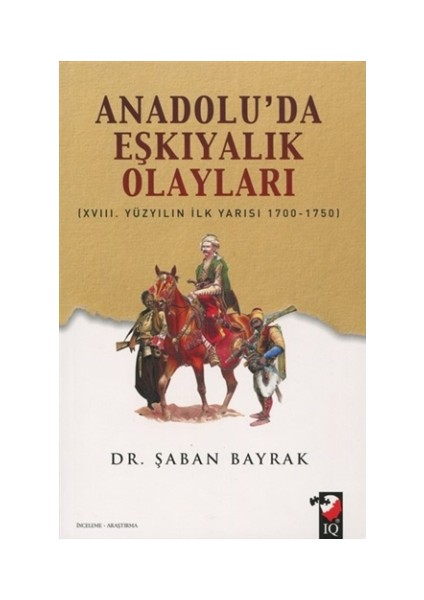 Anadoluda Eşkiyalık Olayları