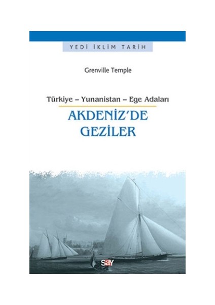 Akdeniz'de Geziler