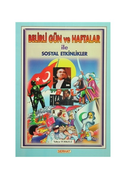 Belirli Gün ve Haftalar ile Sosyal Etkinlikler