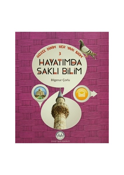 Güzel Dinim Her Yanı Bilim 3 - Hayatımda Saklı Bilim