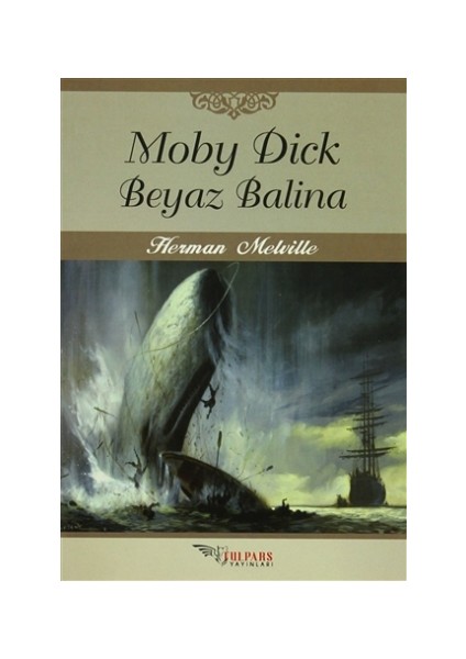 Moby Dick Beyaz Balina - Herman Melville