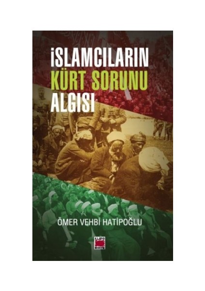 İslamcıların Kürt Sorunu Algısı