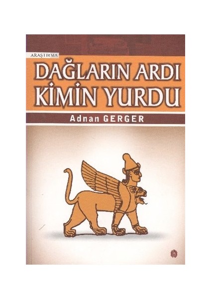 Dağların Ardı Kimin Yurdu