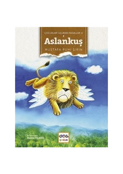 Çocukları Uçuran Masallar 4 - Aslankuş