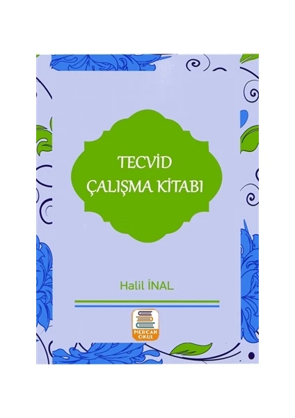 Tecvid Çalışma Kitabı - Halil İnal