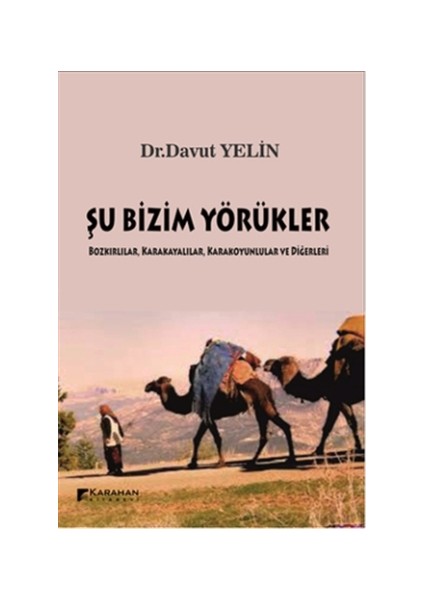 Şu Bizim Yörükler