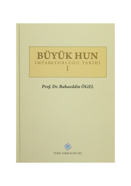 Büyük Hun İmparatorluğu Tarihi (2 Cilt Takım)