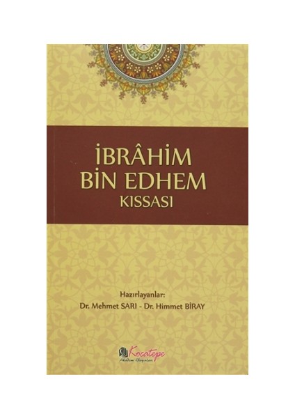 İbrahim Bin Edhem Kıssası