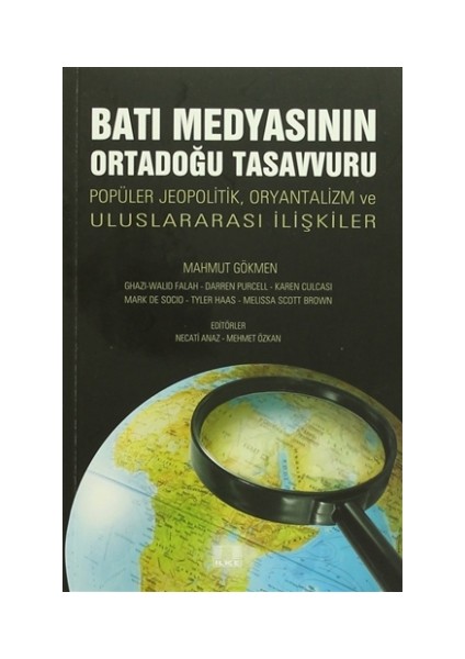 Batı Medyasının Ortadoğu Tasavvuru