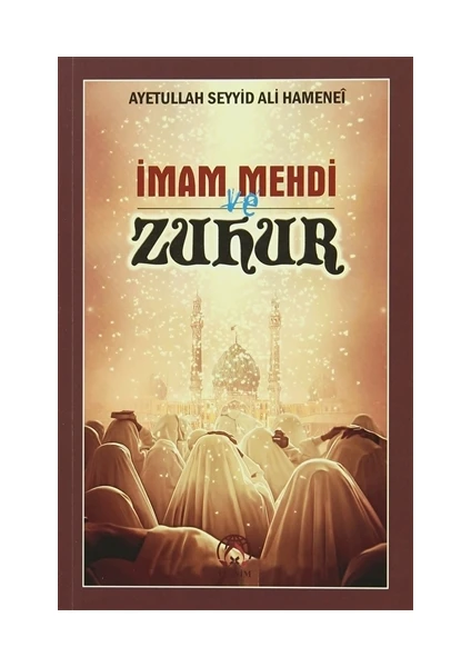 İmam Mehdi ve Zuhur