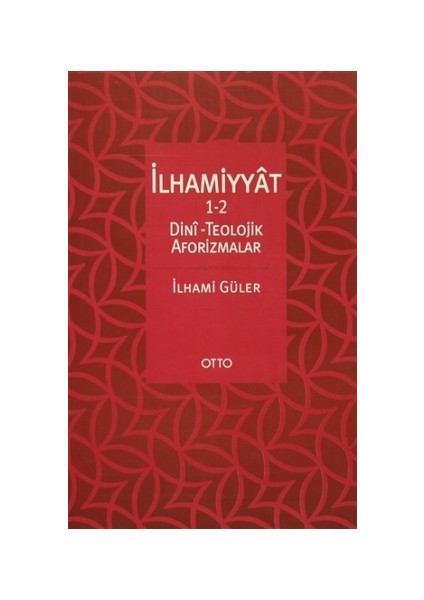 İlhammiyat 1-2 : Dini Teolojik Aforizmalar