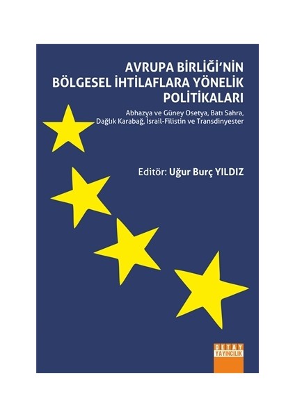 Avrupa Birliği'nin Bölgesel İhtilaflara Yönelik Politikaları