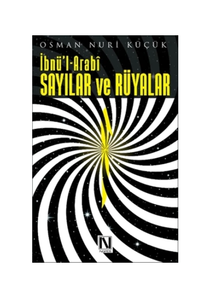 İbnü'l Arabi - Sayılar ve Rüyalar - Osman Nuri Küçük