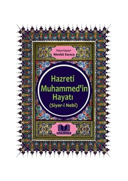 Hazreti Muhammed'in Hayatı