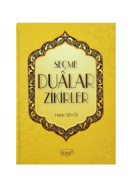 Seçme Dualar Zikirler