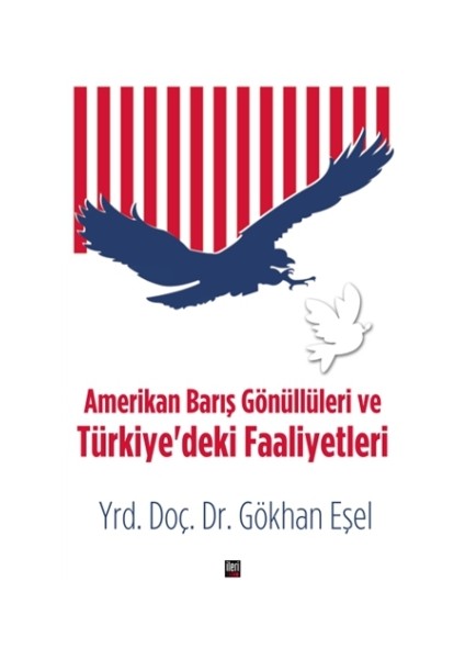 Amerikan Barış Gönüllüleri ve Türkiye'deki Faaliyetleri