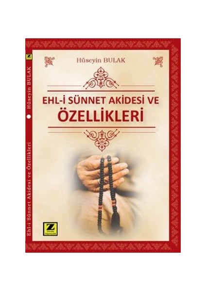 Ehl-i Sünnet Akidesi ve Özellikleri