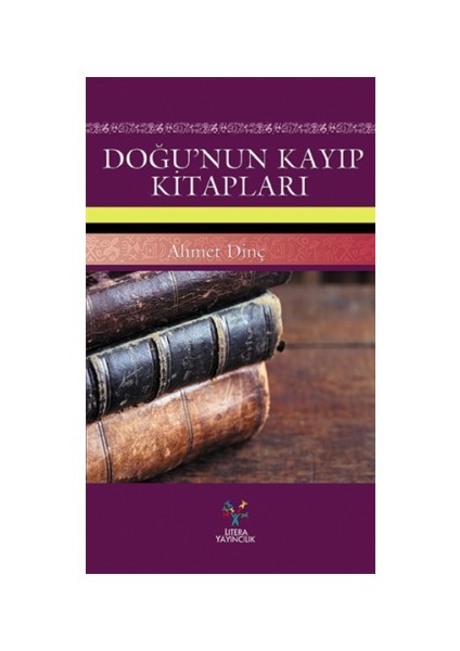 Doğu’nun Kayıp Kitapları