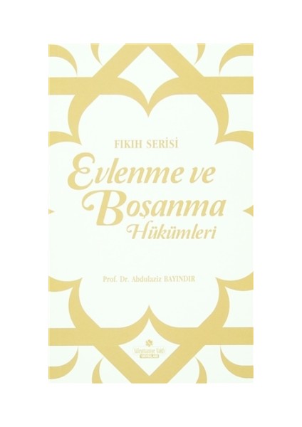 Evlenme ve Boşanma Hükümleri