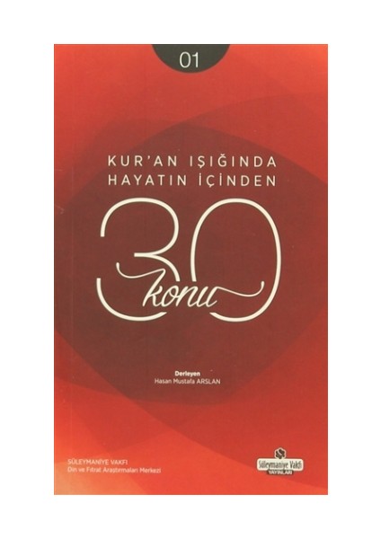 Kur'an Işığında Hayatın İçinden 30 Konu 1. Kitap