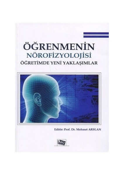 Öğrenmenin Nörofizyolojisi Öğretimde Yeni Yaklaşımlar