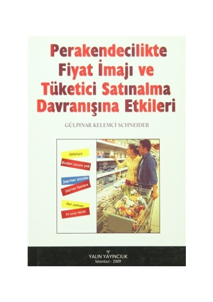 Perakendecilikte Fiyat İmajı ve Tüketici Satınalma Davranışına Etkileri