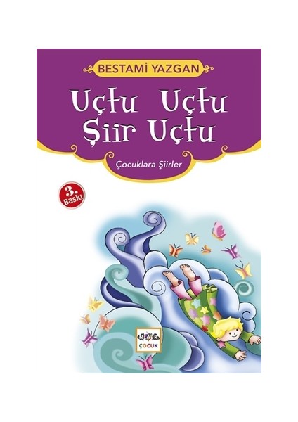 Uçtu Uçtu Şiir Uçtu