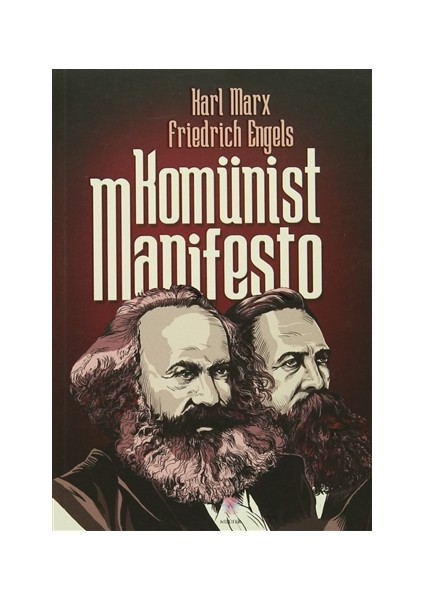Komünist Manifesto - Friedrich Engels
