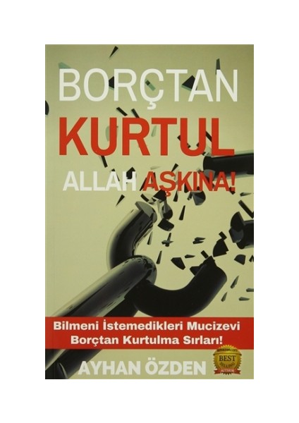 Borçtan Kurtul Allah Aşkına! - Ayhan Özden