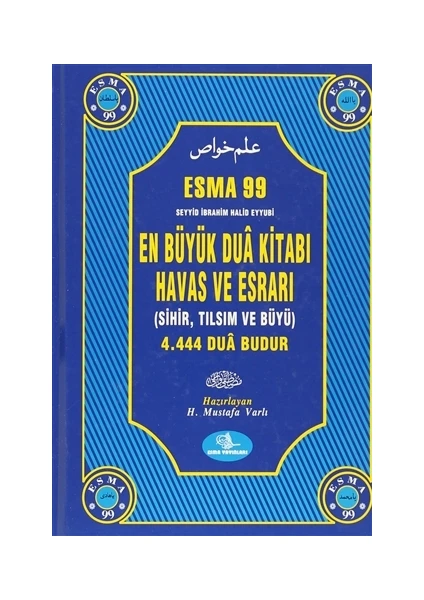 99 En Büyük Dua Kitabı Havas ve Esrarı