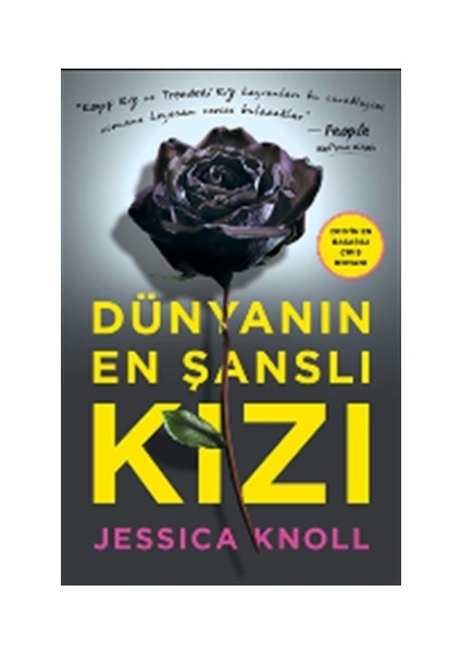 Dünyanın En Şanslı Kızı - Jessica Knoll