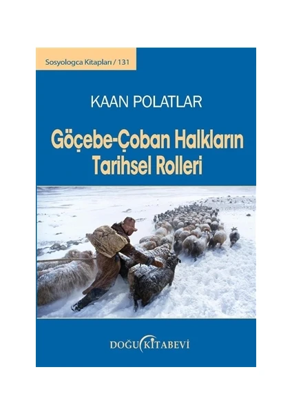 Göçebe-Çoban Halkların Tarihsel Rolleri