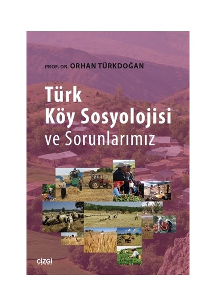 Türk Köy Sosyolojisi ve Sorunlarımız