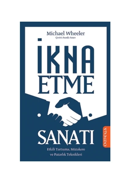 İkna Etme Sanatı - Michael Wheeler