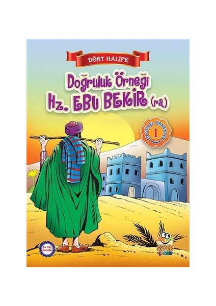 Doğruluk Örneği Hz. Ebu Bekir (ra)