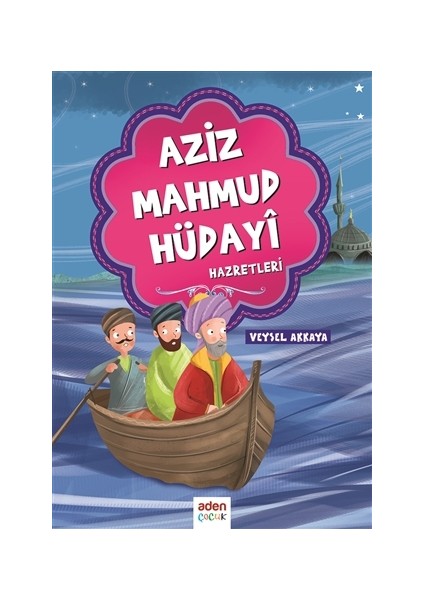 Aziz Mahmud Hüdayi Hazretleri