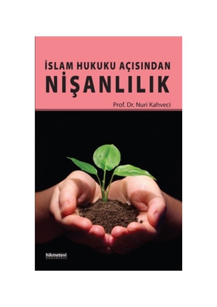 İslam Hukuku Açısından Nişanlılık