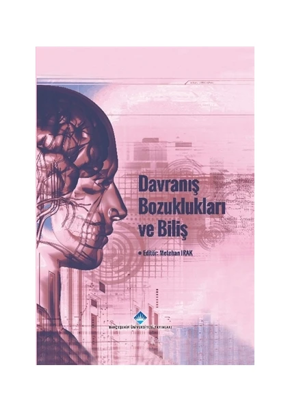 Davranış Bozuklukları ve Biliş