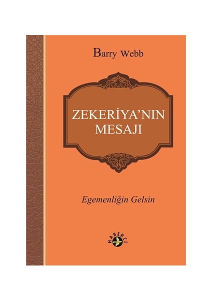 Zekeriya’nın Mesajı