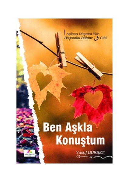 Ben Aşkla Konuştum