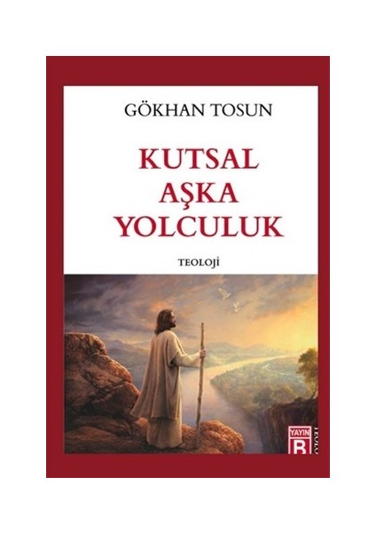 Kutsal Aşka Yolculuk