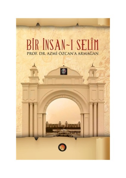 Bir İnsan-ı Selim