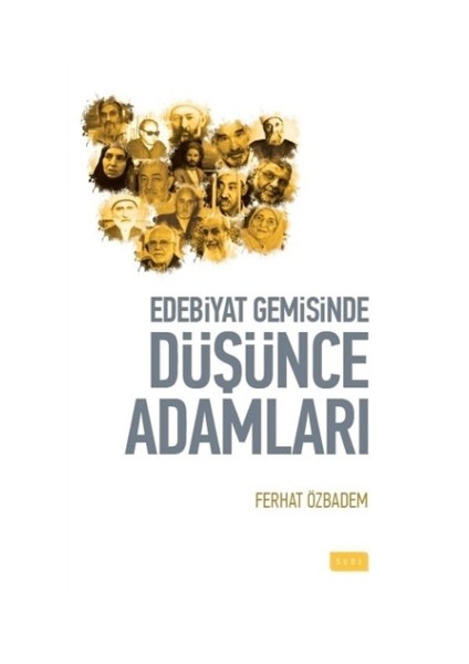 Edebiyat Gemisinde Düşünce Adamları