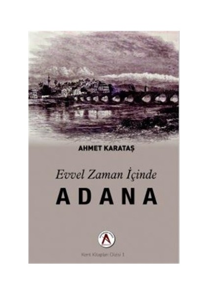 Evvel Zaman İçinde Adana