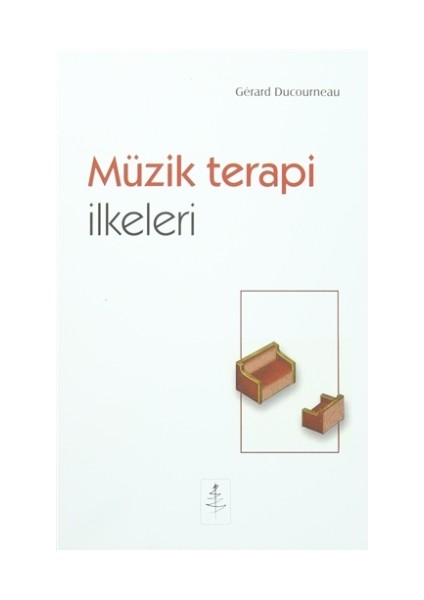 Müzik Terapi İlkeleri