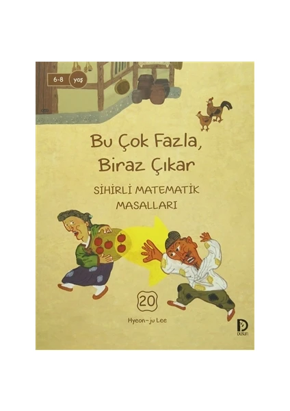 Bu Çok Fazla Biraz Çıkar - Sihirli Matematik Masalları 20