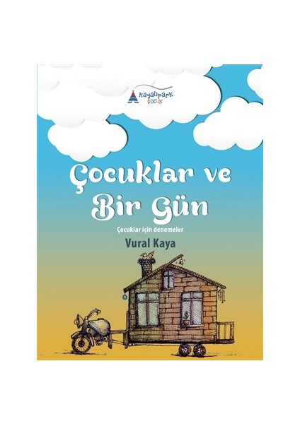 Çocuklar ve Bir Gün